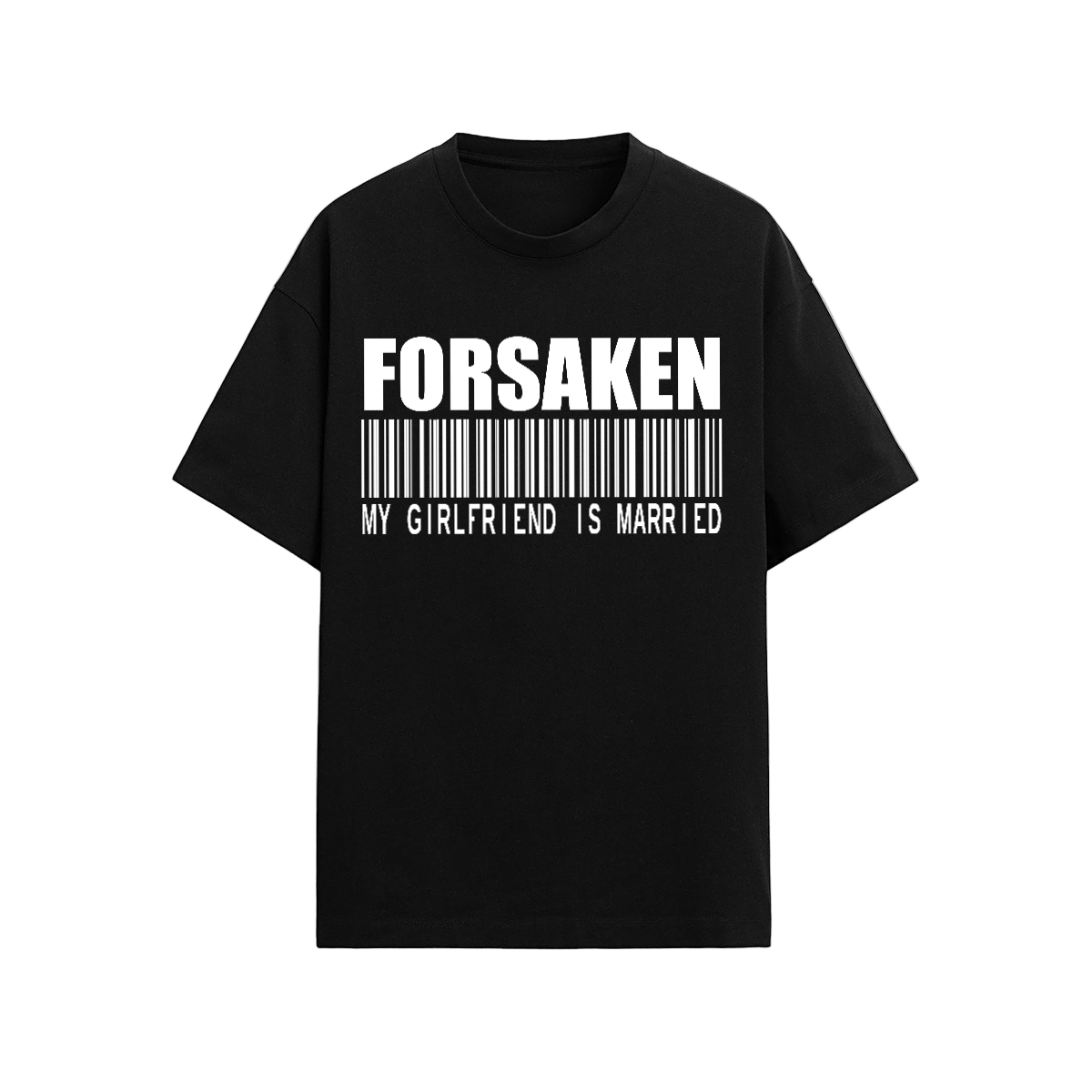 MY GIRLFRIEND IS MARRIED TEE